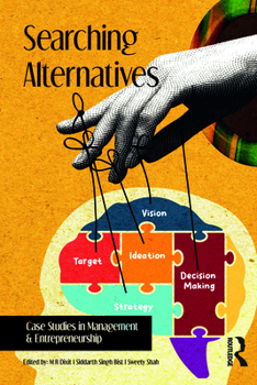 Paperback Searching Alternatives: Case Studies in Management & Entrepreneurship Book