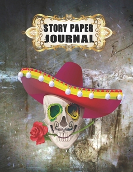 Story Paper Journal: Skull Graphic Cover Write & Draw Story Journal For Kindergarten to K-2 Grade.: Features Picture Drawing Space and Half Skip Line Spacing