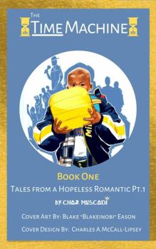 Book One: Tales from a Hopeless Romantic Pt.1