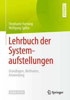 Paperback Lehrbuch Der Systemaufstellungen: Grundlagen, Methoden, Anwendung [German] Book