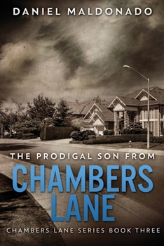The Prodigal Son From Chambers Lane: Large Print Edition - Book #3 of the Chambers Lane