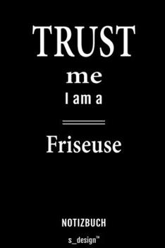 Notizbuch für Friseure / Friseur / Friseuse / Friseurin: Originelle Geschenk-Idee [120 Seiten liniertes  blanko Papier] (German Edition)