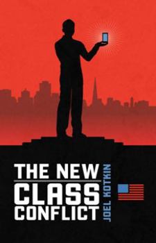 Hardcover The New Class Conflict Book