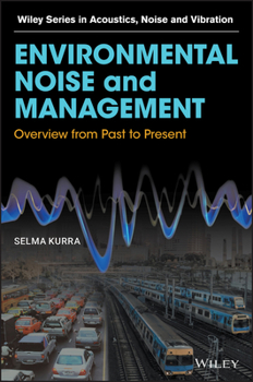 Hardcover Environmental Noise and Management: Overview from Past to Present Book