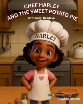 Chef Harley and The Sweet Potato Pie (Chef Harley Series)