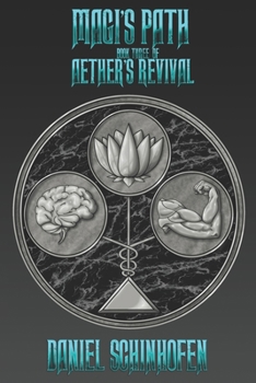 Magi's Path - Book #3 of the Aether's Revival