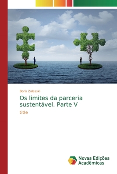 Paperback Os limites da parceria sustentável. Parte V [Portuguese] Book