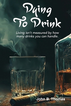 Paperback Dying To Drink Book