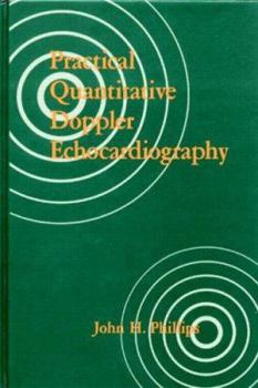 Hardcover Practical Quantitative Doppler Echocardiography Book
