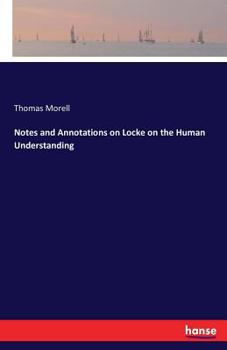 Paperback Notes and Annotations on Locke on the Human Understanding Book