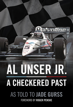 Hardcover Al Unser Jr: A Checkered Past Book