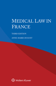 Paperback Medical Law in France Book