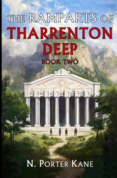 Paperback The Ramparts of Tharrenton Deep, Book Two Book