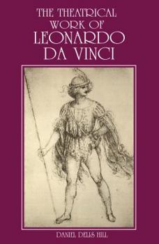 Paperback The Theatrical Work of Leonardo da Vinci Book