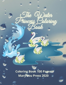 Paperback The Water Princess Coloring Book: Coloring and Activity Book