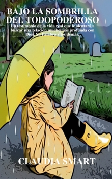Hardcover Bajo La Sombrilla del Todopoderoso [Spanish] Book