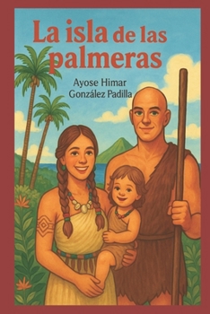Paperback La Isla de Las Palmeras [Spanish] Book