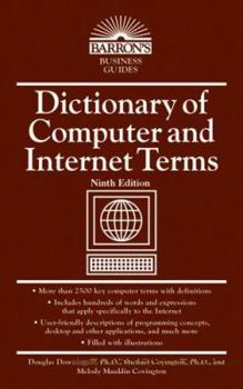 Dictionary of Computer and Internet Terms (Barron's Business Guides)