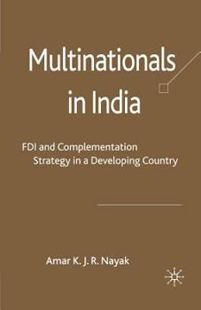 Paperback Multinationals in India: FDI and Complementation Strategy in a Developing Country Book