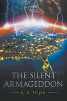 Paperback The Silent Armageddon Book