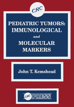 Paperback Pediatric Tumors: Immunological and Molecular Markers Book