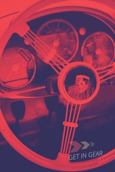 Vintage Red Car Get In Gear Collection Lined Journal, Volume 2 - 120 College Ruled Lined Pages - 6” x 9” (Notebook, Diary, Composition Book, Writing Log)