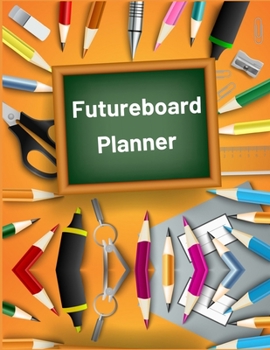 Paperback Futureboard Planner: Make Vision Boards Work for You (Planner) Book