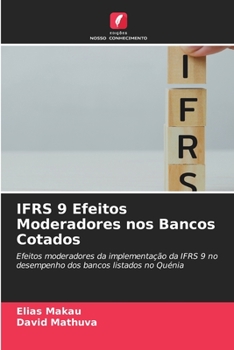 Paperback IFRS 9 Efeitos Moderadores nos Bancos Cotados [Portuguese] Book