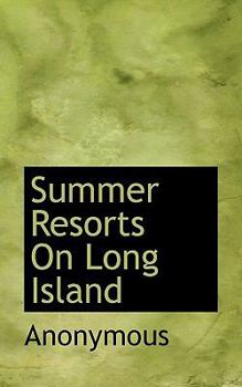 Paperback Summer Resorts on Long Island Book