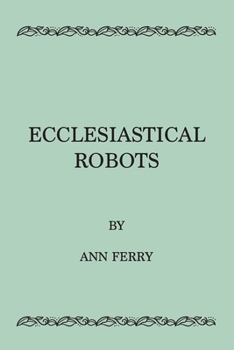 Paperback Ecclesiastical Robots Book