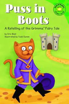 Hardcover Puss in Boots: A Retelling of the Grimms' Fairy Tale Book