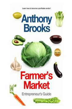 Paperback Farmer's Market: Entrepreneur's Guide Book