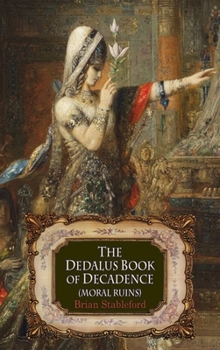 Paperback The Dedalus Book of Decadence: Moral Ruins Book