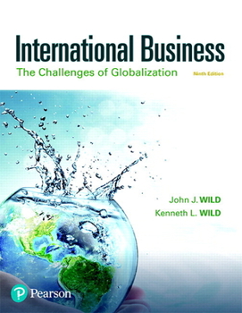 Loose Leaf International Business: The Challenges of Globalization, Student Value Edition + 2019 Mylab Management with Pearson Etext -- Access Card Packa [With A Book