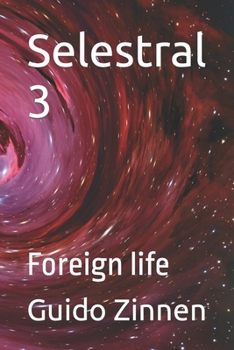 Paperback Selestral 3: Foreign life Book