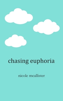 Paperback Chasing Euphoria Book