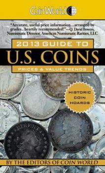 Mass Market Paperback Coin World 2013 Guide to U.S. Coins: Prices & Value Trends Book