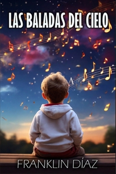 Paperback Las baladas del cielo [Spanish] Book