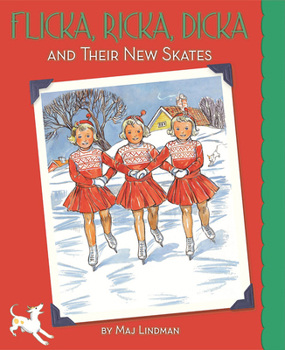 Hardcover Flicka, Ricka, Dicka and Their New Skates [With Paper Dolls] Book