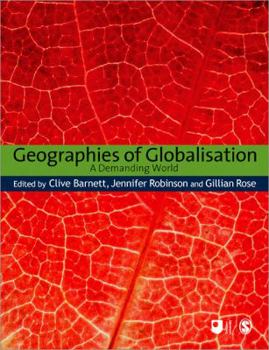 Paperback Geographies of Globalisation: A Demanding World Book