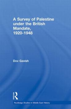 Paperback The Survey of Palestine Under the British Mandate, 1920-1948 Book