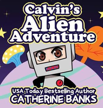 Hardcover Calvin's Alien Adventure Book