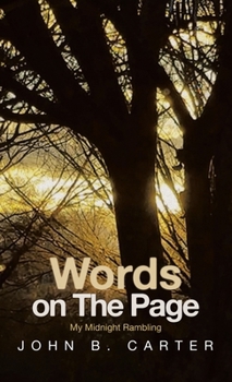 Hardcover Words on The Page: My Midnight Rambling Book