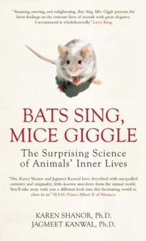 Paperback Bats Sing, Mice Giggle: The Surprising Science of Animals' Inner Lives Book