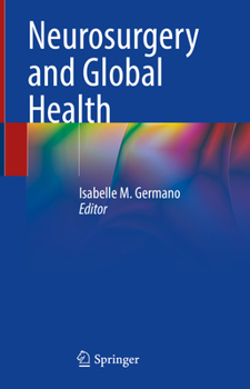 Hardcover Neurosurgery and Global Health Book