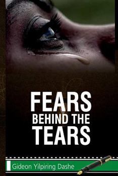 Paperback Fears Behind The Tears: A Short Story Book