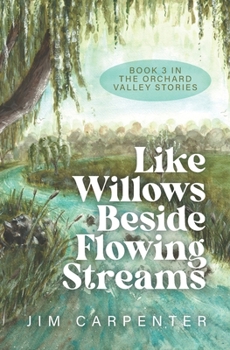 Paperback Like Willows Beside Flowing Streams Book