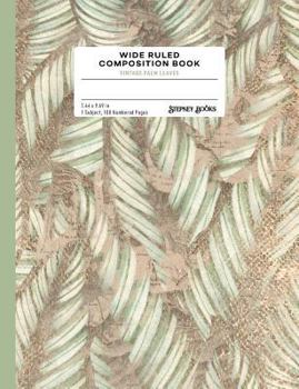 Paperback Wide Ruled Composition Book: Vintage Palm Leaves Book