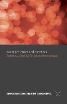 Paperback Queer Presences and Absences Book