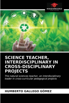 Paperback Science Teacher, Interdisciplinary in Cross-Disciplinary Projects Book